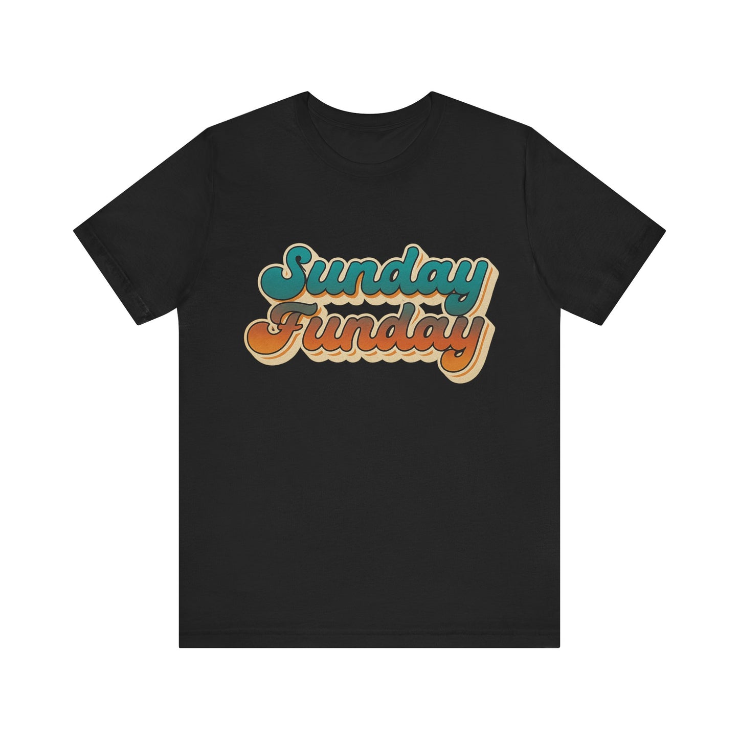 Sunday Funday Unisex Tee - Weekend Vibes T-Shirt, Casual Graphic Top, Fun Sunday Shirt, Relaxing Weekend Tee, Comfy Unisex Jersey Shirt