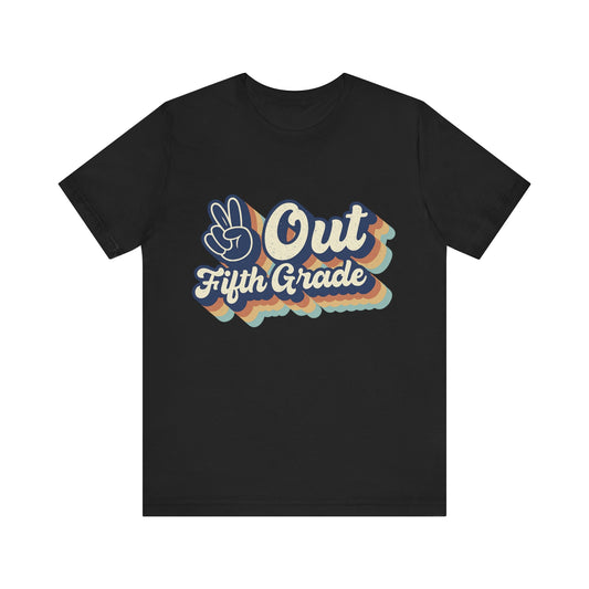 Peace Out Fifth Grade T-Shirt, End of School Year Tee, Goodbye Elementary Shirt, Kids Graduation Top, Unisex Jersey Tee, Summer Vacation