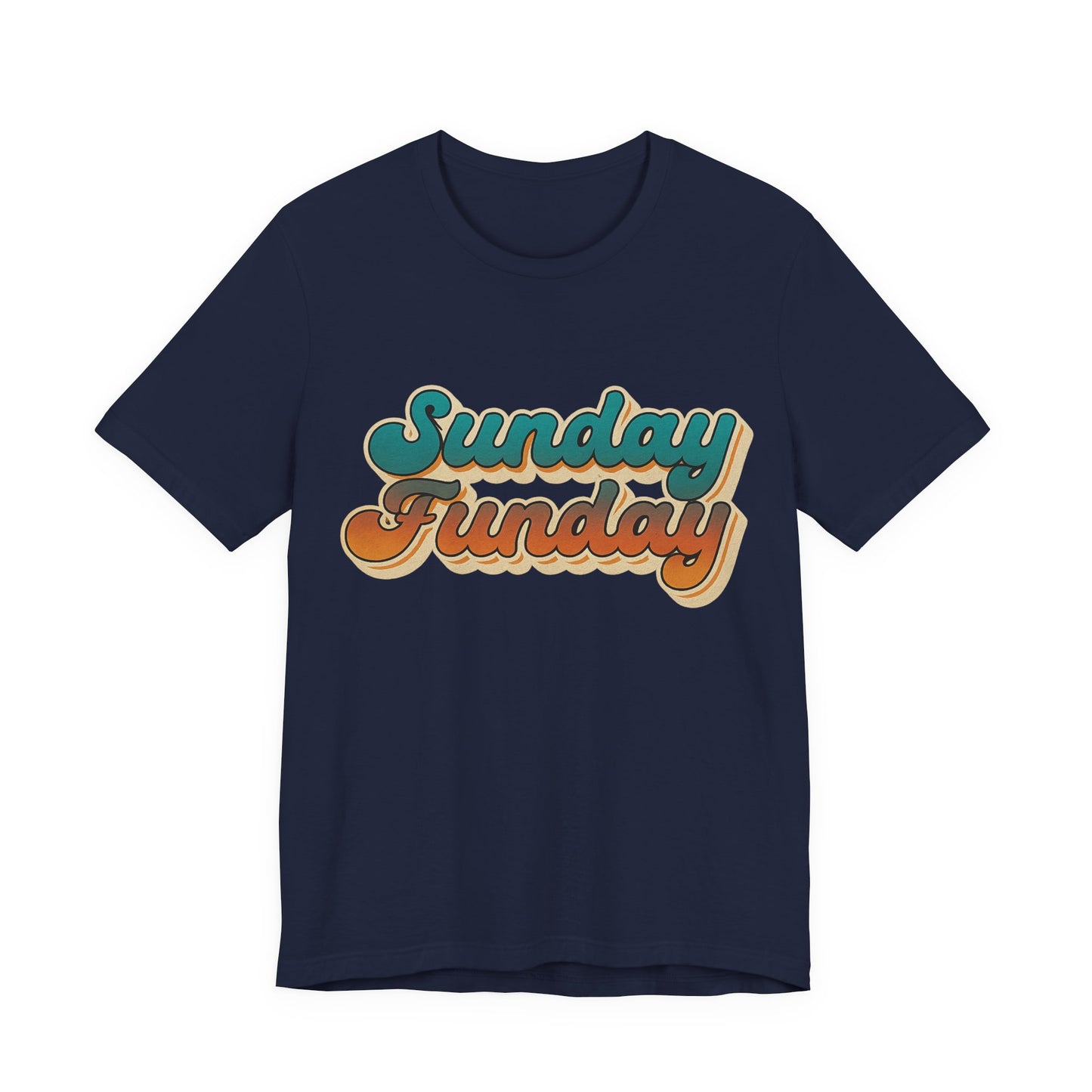 Sunday Funday Unisex Tee - Weekend Vibes T-Shirt, Casual Graphic Top, Fun Sunday Shirt, Relaxing Weekend Tee, Comfy Unisex Jersey Shirt
