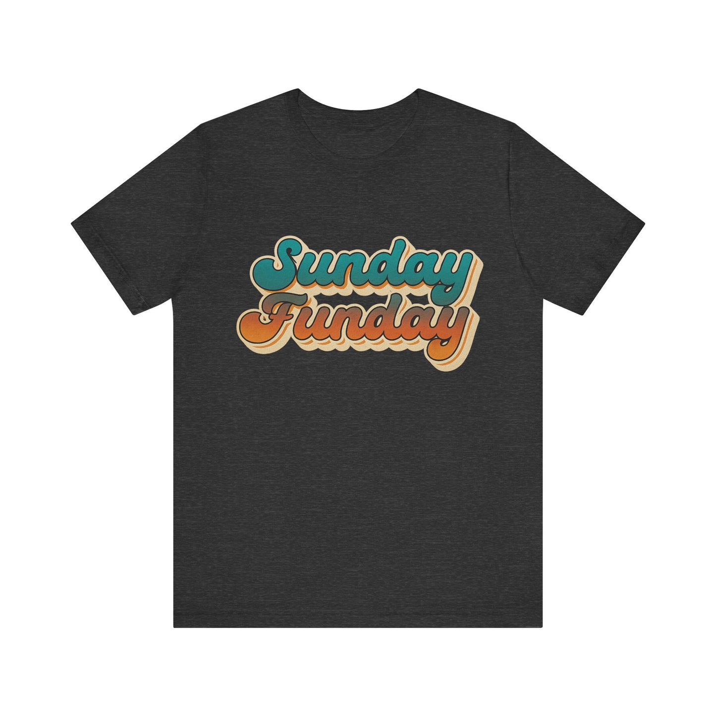 Sunday Funday Unisex Tee - Weekend Vibes T-Shirt, Casual Graphic Top, Fun Sunday Shirt, Relaxing Weekend Tee, Comfy Unisex Jersey Shirt