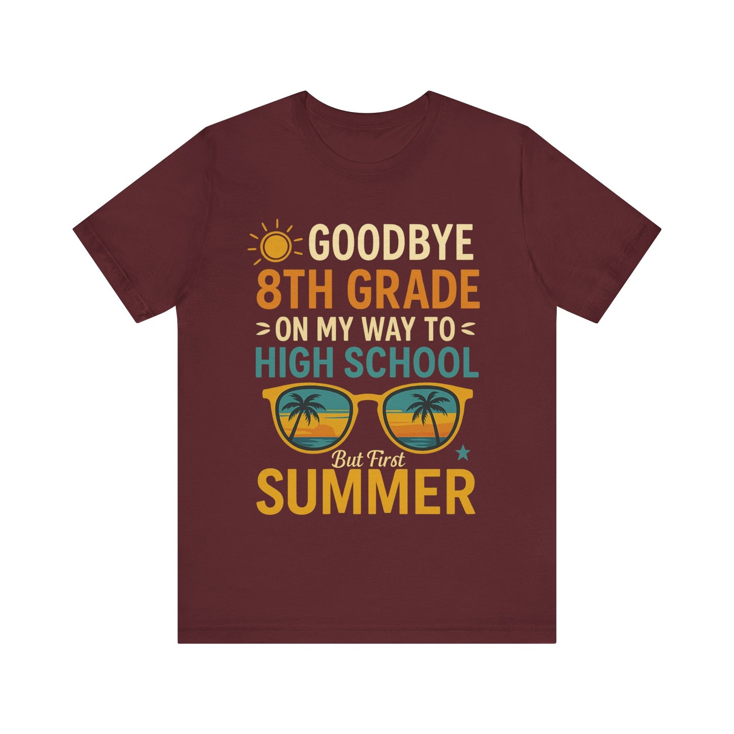 Graduation Vibes T-Shirt, 8th Grade Graduation Tee, High School Bound Shirt, Summer Vacation Top, Unisex Jersey Short Sleeve Tee