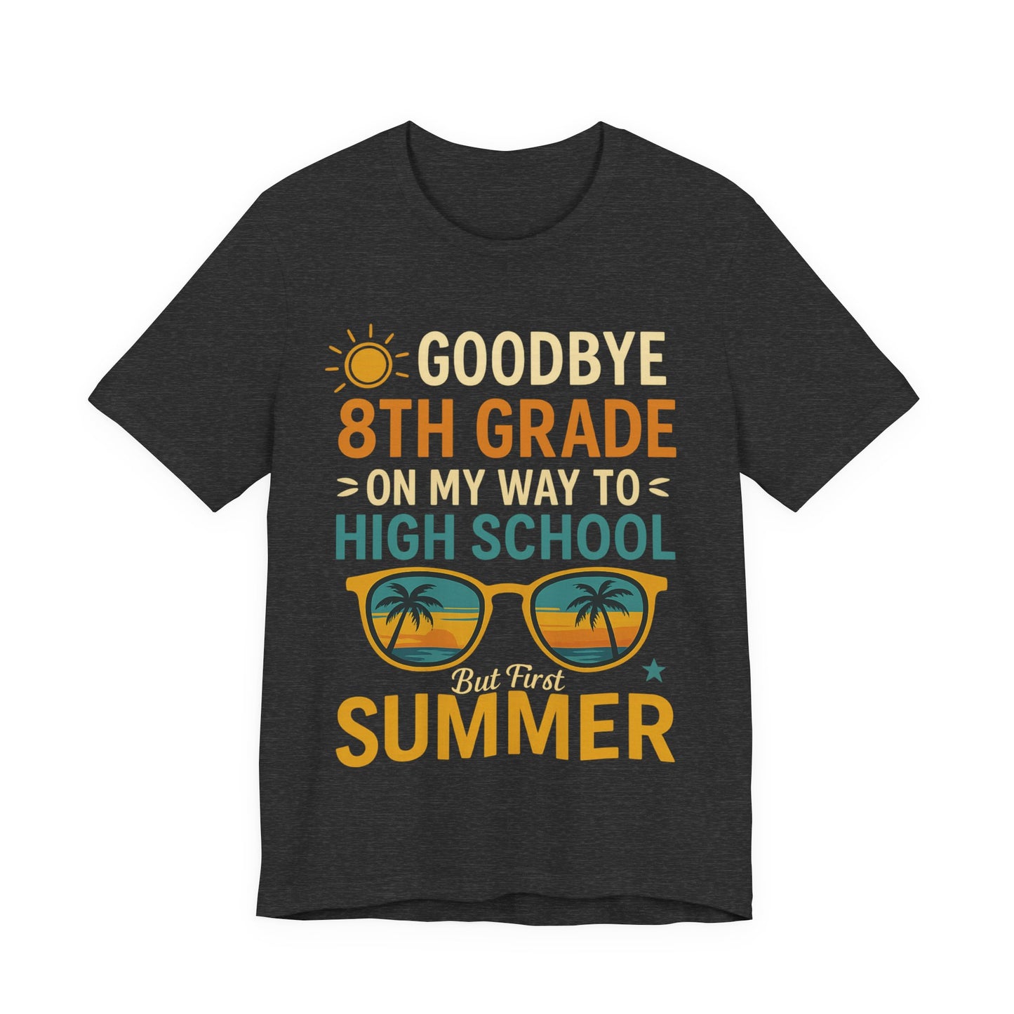 Graduation Vibes T-Shirt, 8th Grade Graduation Tee, High School Bound Shirt, Summer Vacation Top, Unisex Jersey Short Sleeve Tee
