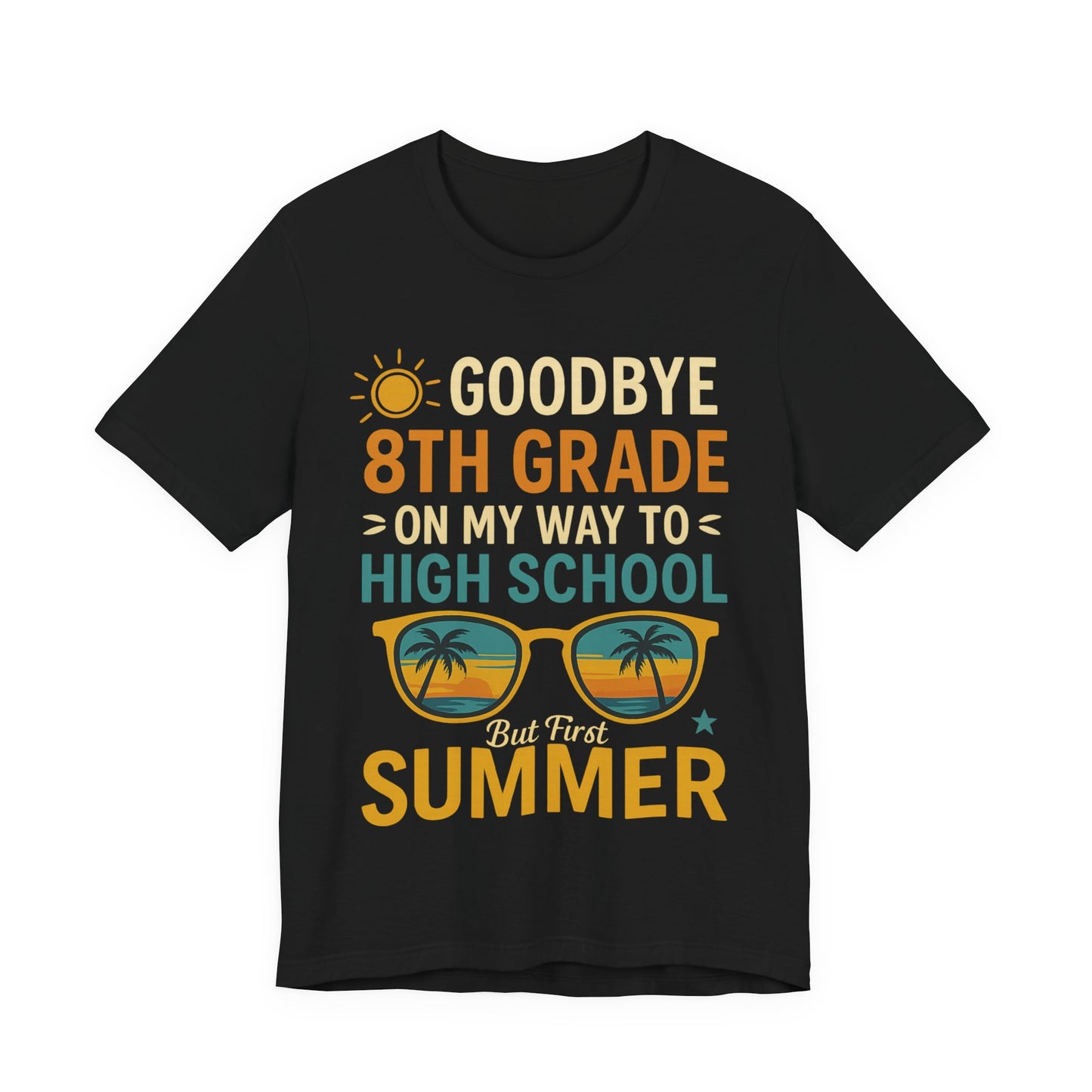 Graduation Vibes T-Shirt, 8th Grade Graduation Tee, High School Bound Shirt, Summer Vacation Top, Unisex Jersey Short Sleeve Tee