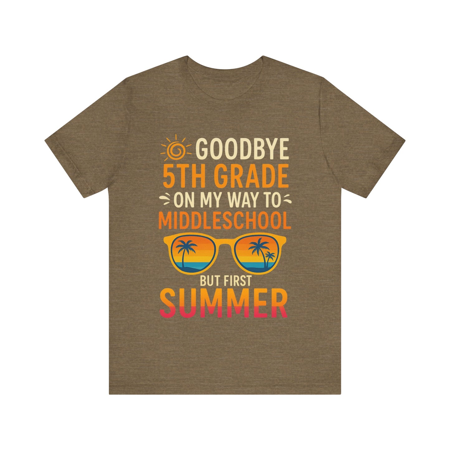 Good Bye 5th Grade Unisex Tee, Middle School Transition Shirt, First Day of School Gift, Summer Break Shirt, School Graduation Tee