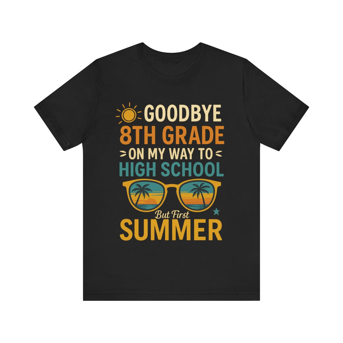 Graduation Vibes T-Shirt, 8th Grade Graduation Tee, High School Bound Shirt, Summer Vacation Top, Unisex Jersey Short Sleeve Tee