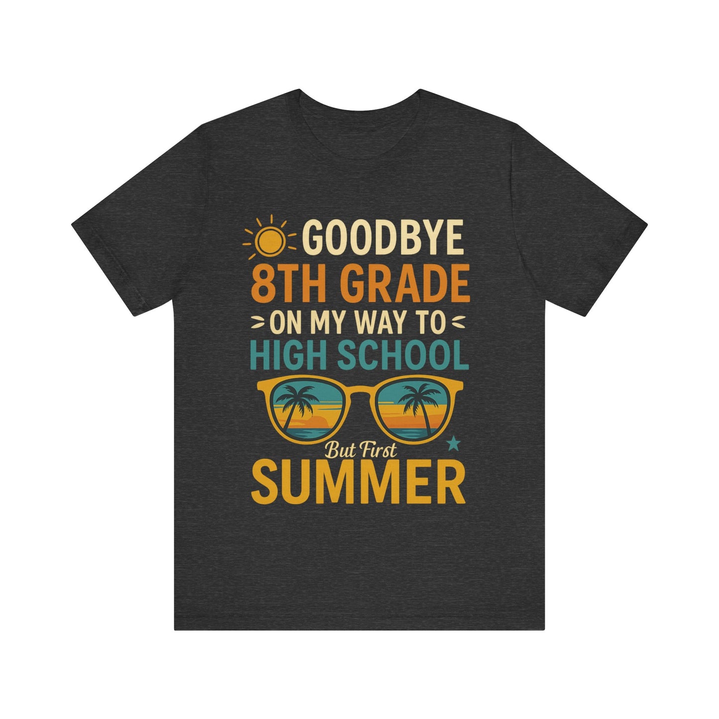Graduation Vibes T-Shirt, 8th Grade Graduation Tee, High School Bound Shirt, Summer Vacation Top, Unisex Jersey Short Sleeve Tee