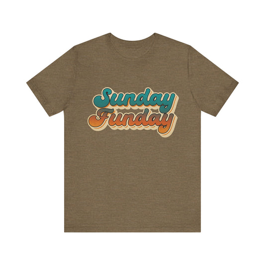 Sunday Funday Unisex Tee - Weekend Vibes T-Shirt, Casual Graphic Top, Fun Sunday Shirt, Relaxing Weekend Tee, Comfy Unisex Jersey Shirt